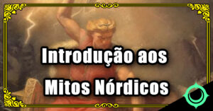 Introdução aos Mitos Nórdicos