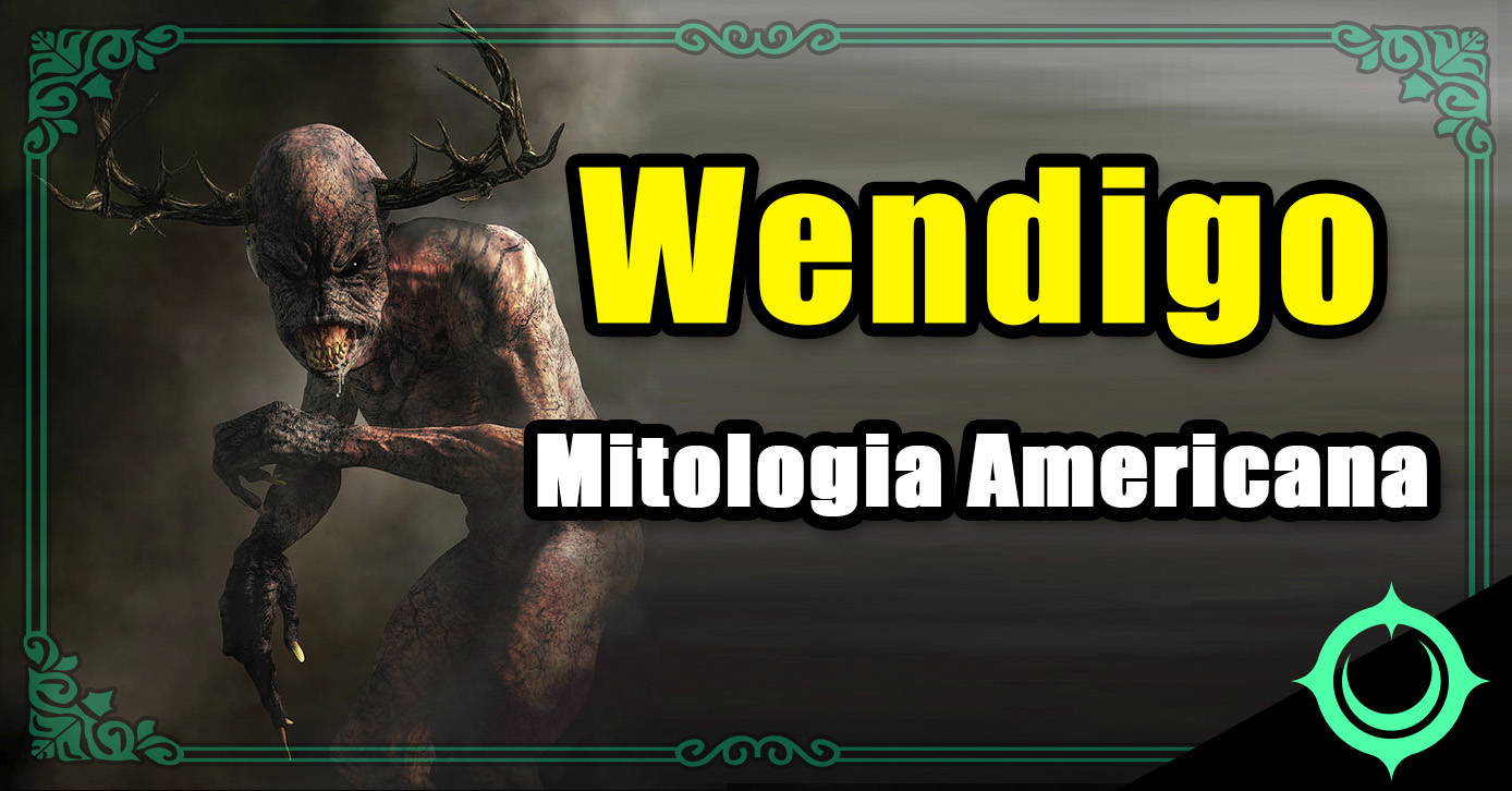 Wendigo - Mitologia Americana