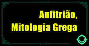 Anfitrião - Mitologia Grega