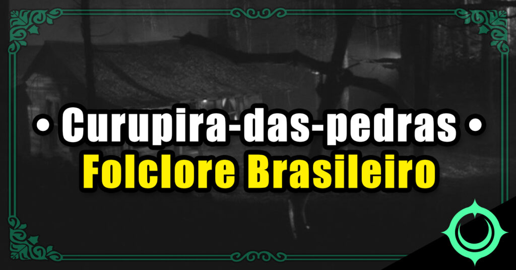 Curupira-das-pedras