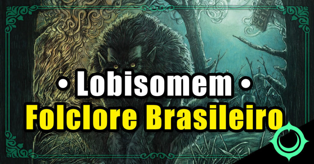 Lobisomem brasileiro