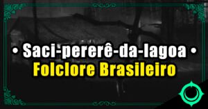Saci-pererê-da-lagoa - Folclore Brasileiro