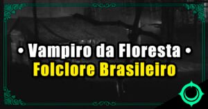 Vampiro da Floresta
