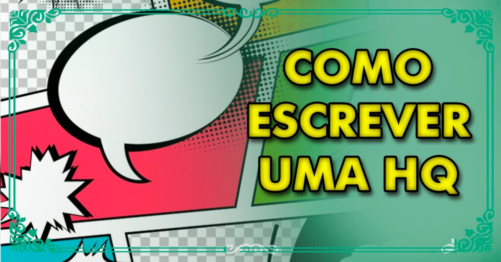 Como Escrever uma HQ