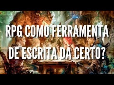 RPG como ferramenta de escrita dá certo?