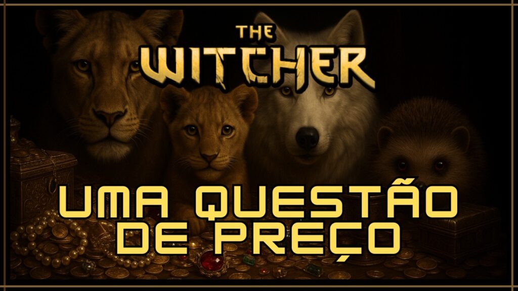 THE WITCHER –  UMA QUESTÃO DE PREÇO (QUARTO CONTO)