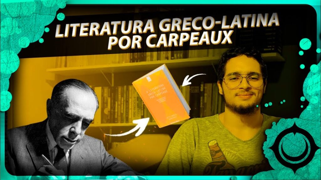 Literatura Greco-Latina por Carpeaux | Análise da Obra