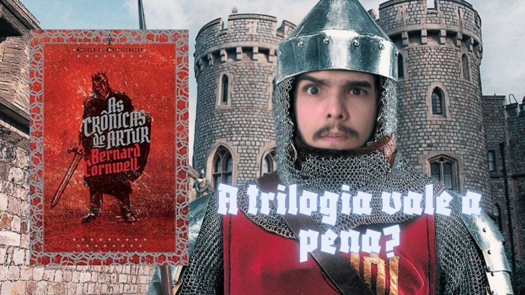 As Crônicas de Artur: Resenha da Trilogia de Cornwell