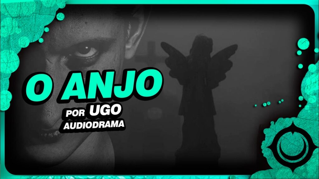 O Anjo - Audiodrama: Um Conto de Suspense de Ugo