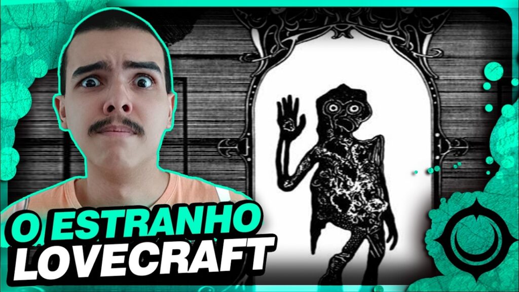 O Estranho de Lovecraft: O Monstro Interior
