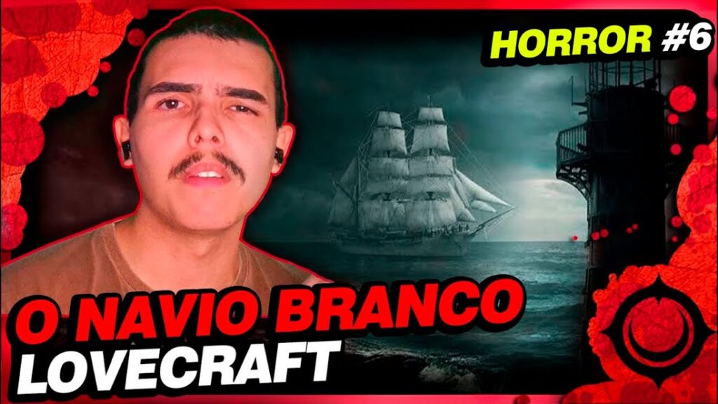 O Navio Branco: Lovecraft descritivo e genial
