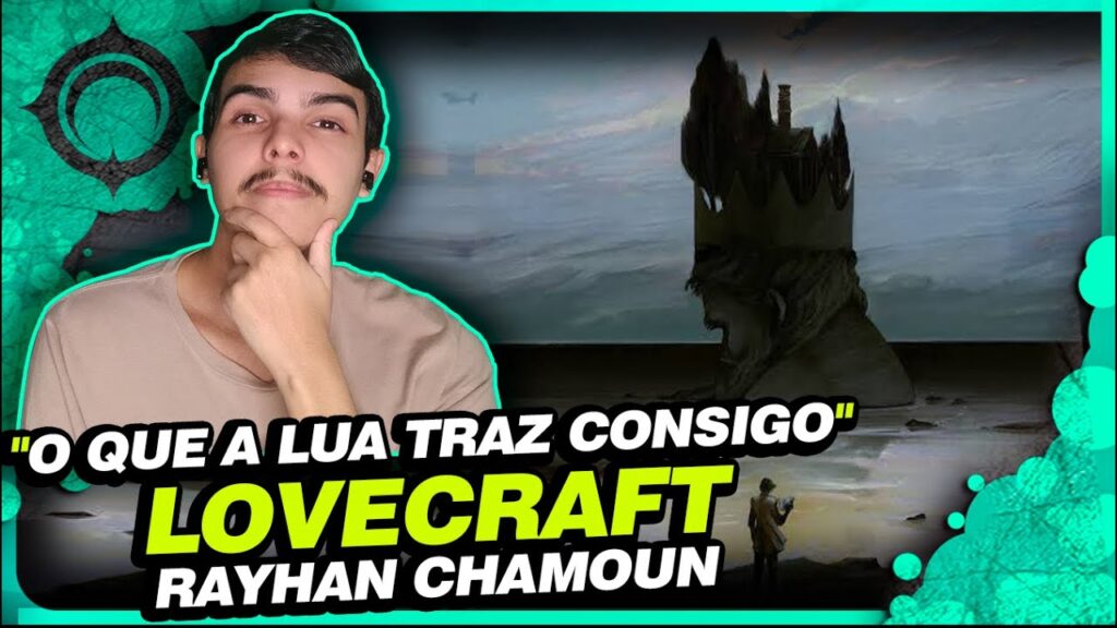 O que a Lua traz consigo: Horror Cósmico e Lovecraft