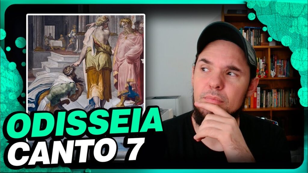 Odisseia Canto 7: Os Reis dos Feácios e Odisseu