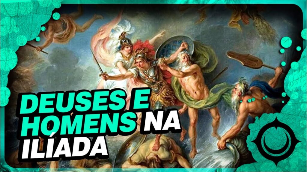 Ilíada: A Interação entre Deuses e Homens | Lucas Rosalem