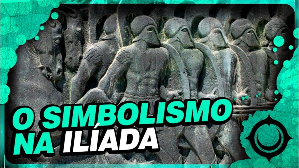 O Simbolismo na Ilíada de Homero | Lucas Rosalem