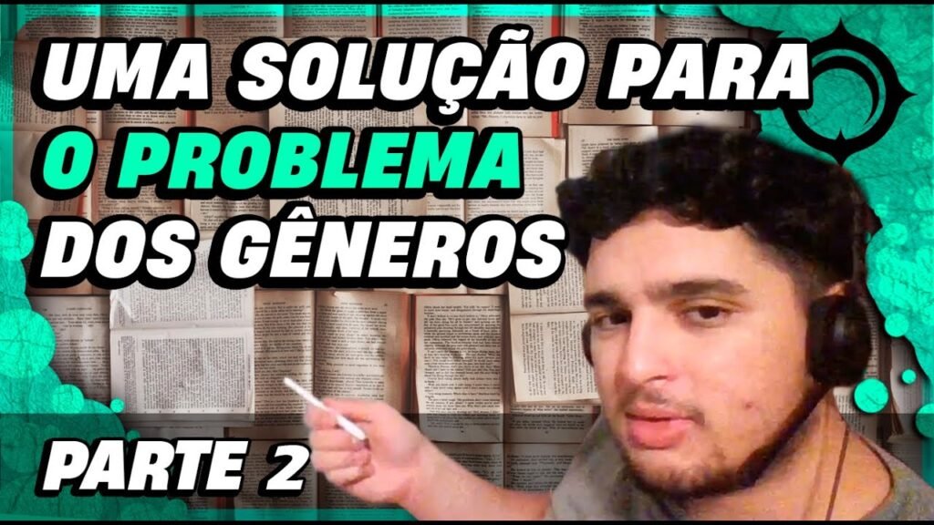 A Lei dos Gêneros (Parte 2): A Criação dos Gêneros