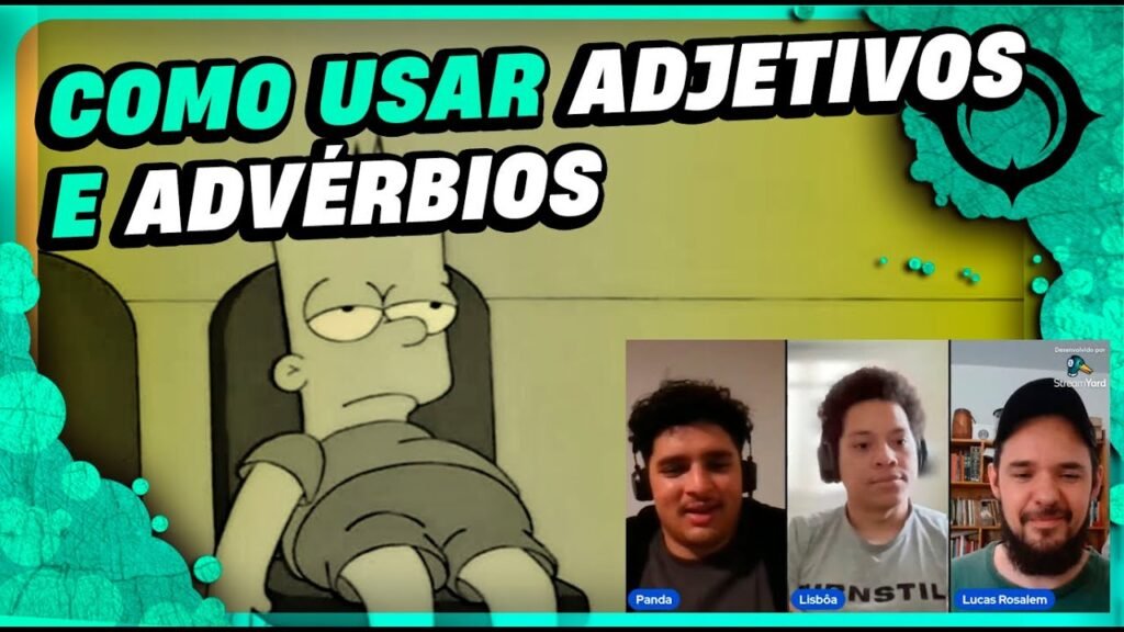 Adjetivos e Advérbios na Literatura com Lisbôa