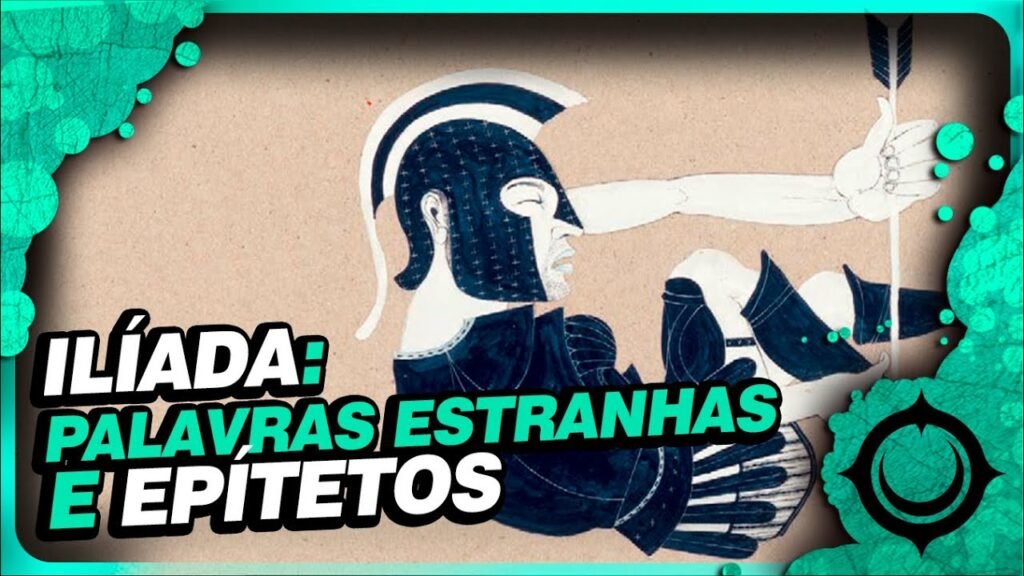 Ilíada: palavras difíceis e epítetos na tradução