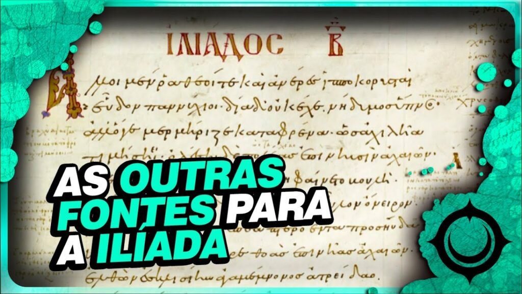Fontes que contextualizam a Ilíada – Guia completo